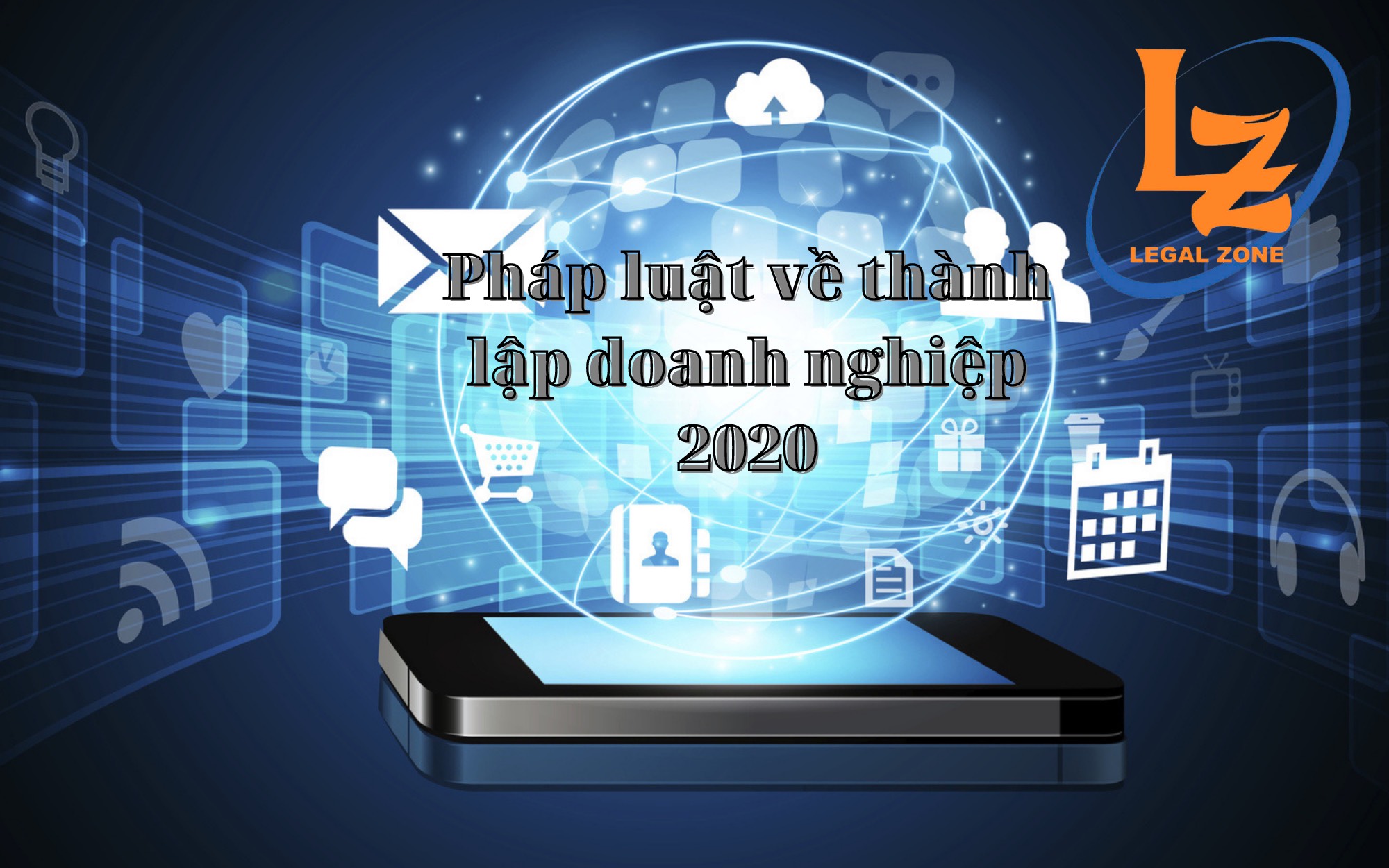 Pháp luật quy định về thành lập doanh nghiệp 2020