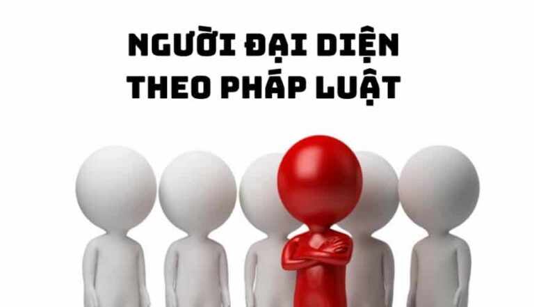 THỦ TỤC THAY ĐỔI NGƯỜI ĐẠI DIỆN THEO PHÁP LUẬT CỦA CÔNG TY TNHH HAI THÀNH VIÊN TRỞ LÊN
