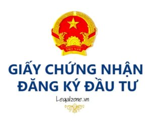 Đăng ký Cấp Giấy chứng nhận đầu tư tại Việt Nam theo Luật Đầu tư 2020