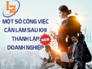 Các bước sau thành lập doanh nghiệp 2020