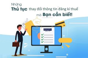  Thủ tục thay đổi thông tin đăng ký thuế