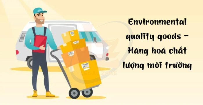 HÃ ng hóa chất lượng môi trường