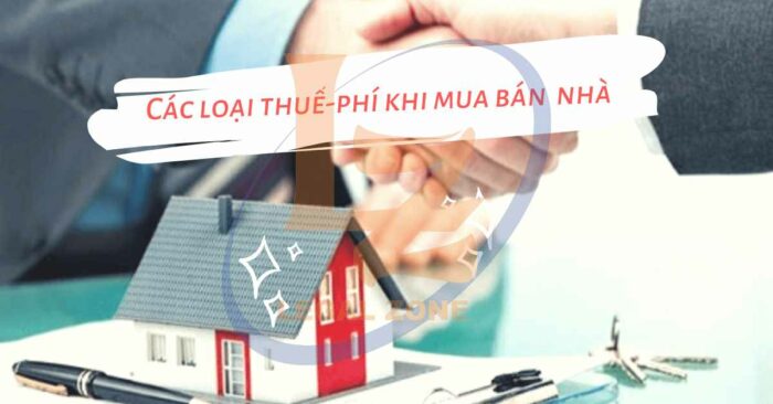 Mức thuế phí phải nộp khi mua bán nhà đất