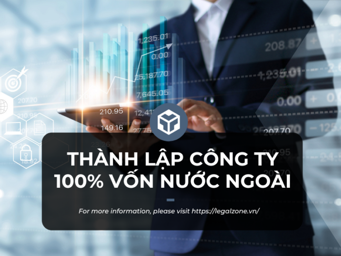 Thành lập công ty 100% vốn nước ngoài
