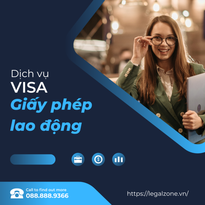 Tổng hợp các dịch vụ visa, thẻ tạm trú, giấy phép lao động