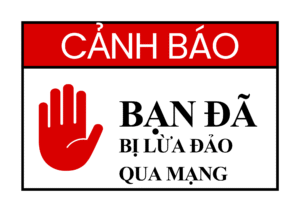 cảnh báo lừa đảo qua mạng
