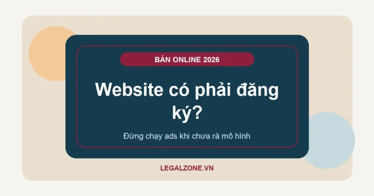 Bán hàng online năm 2026: website có phải đăng ký không?