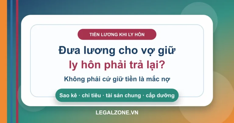 Chồng đưa lương cho vợ giữ, ly hôn có phải trả lại không?