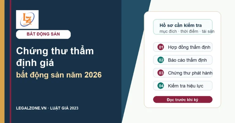 Chứng thư thẩm định giá bất động sản: cần kiểm tra gì trước khi dùng?