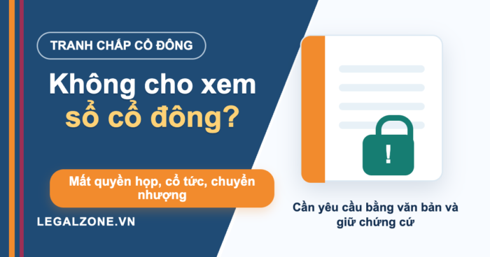 Cổ đông bị từ chối cung cấp sổ cổ đông: xử lý thế nào?