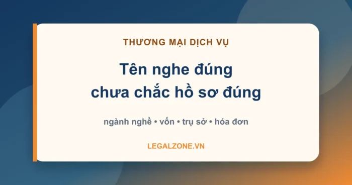 Công ty thương mại dịch vụ là gì - ngành nghề vốn trụ sở hóa đơn - LegalZone