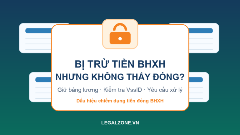 Công ty trừ tiền BHXH nhưng không nộp: người lao động cần giữ chứng cứ gì?