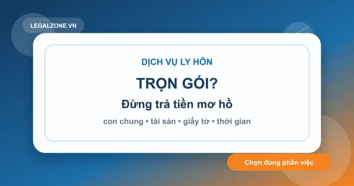 Dịch vụ ly hôn trọn gói Hà Nội: thuê đúng phần việc, tránh phát sinh