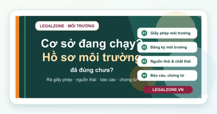 Dịch vụ môi trường cho doanh nghiệp: rà giấy phép và nguồn thải
