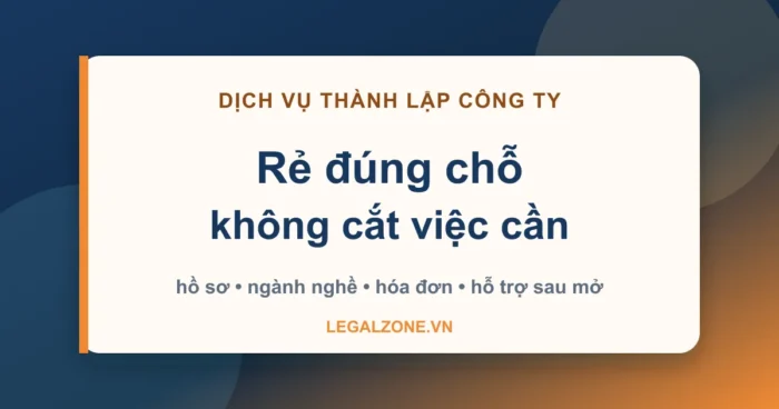 Dịch vụ thành lập công ty tiết kiệm: rẻ đúng chỗ