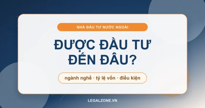 Điều kiện tiếp cận thị trường của nhà đầu tư nước ngoài