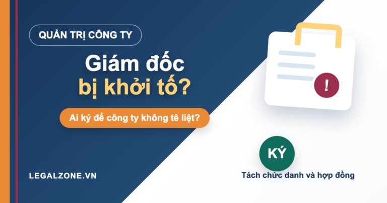 Giám đốc bị truy cứu trách nhiệm hình sự: ai ký để công ty không tê liệt