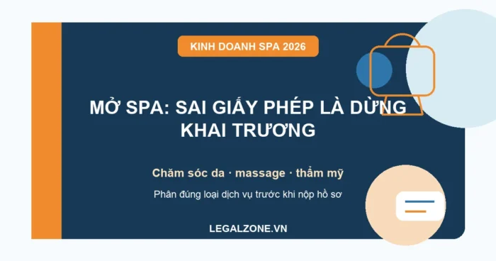 Điều kiện xin giấy phép kinh doanh spa năm 2026: mở spa cần giấy tờ gì?