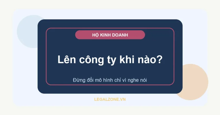 Hộ kinh doanh chuyển lên công ty năm 2026 cần làm gì?