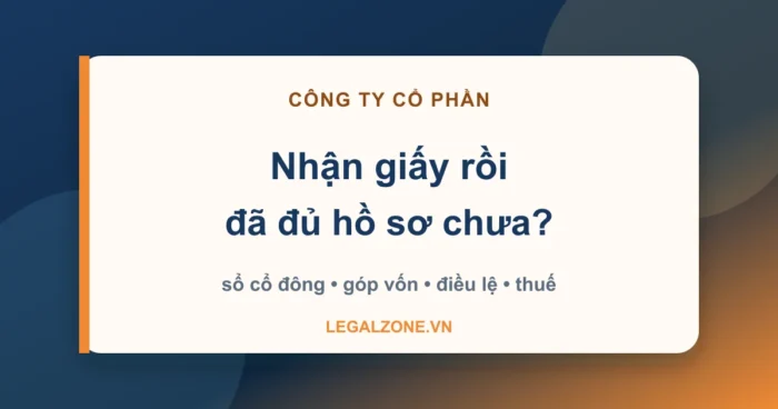 Hồ sơ công ty cổ phần cần có sau khi thành lập