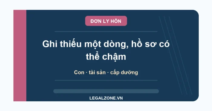 Đơn ly hôn: cách viết yêu cầu con, tài sản và cấp dưỡng