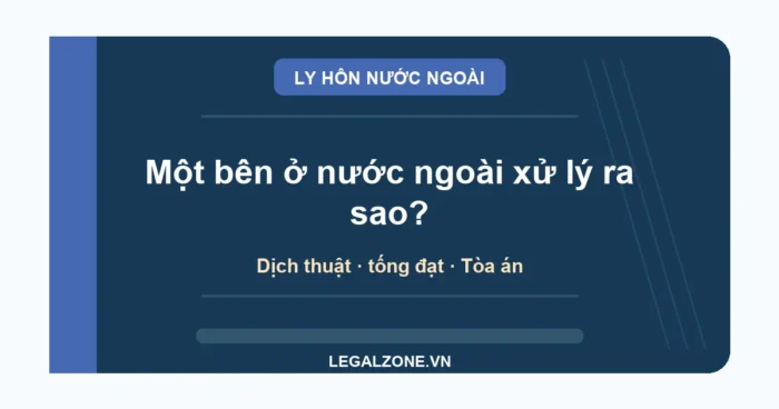 Ly hôn đơn phương với người nước ngoài