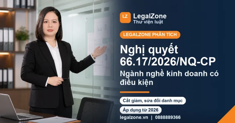 Nghị quyết 66.17/2026/NQ-CP: danh mục 142 ngành nghề kinh doanh có điều kiện
