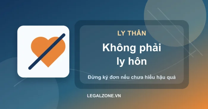 Ly thân có cần làm đơn không? Khác ly hôn thế nào?
