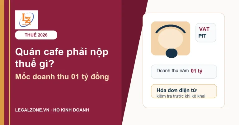 Quán cafe phải nộp thuế gì năm 2026?