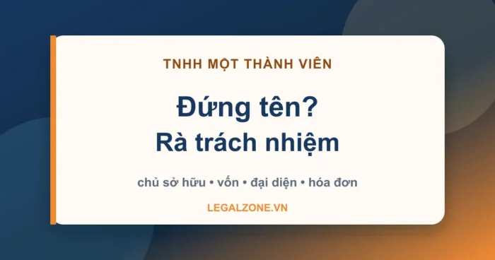 Thành lập công ty TNHH một thành viên: đừng đứng tên hộ