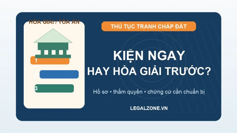Thủ tục giải quyết tranh chấp đất đai: hòa giải hay kiện?
