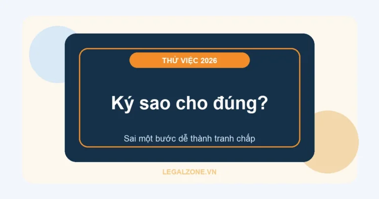 Thử việc năm 2026: hợp đồng, lương và chấm dứt cần lưu ý gì?