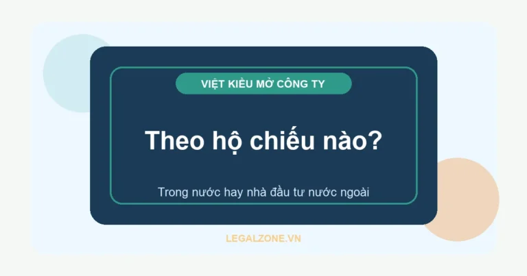 Việt kiều thành lập công ty tại Việt Nam năm 2026: xử lý theo quốc tịch nào?