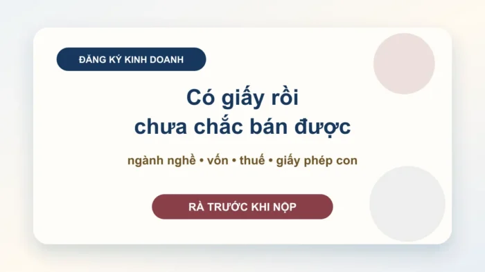 Đăng ký kinh doanh: vấn đề cần lưu ý