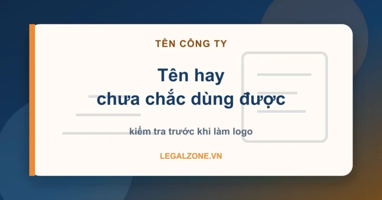Đặt tên công ty: đừng để hồ sơ bị trả hoặc thương hiệu phải đổi sau khi mở