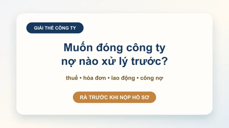 Giải thể công ty TNHH một thành viên: xử lý nợ thuế, hóa đơn và hợp đồng trước khi đóng