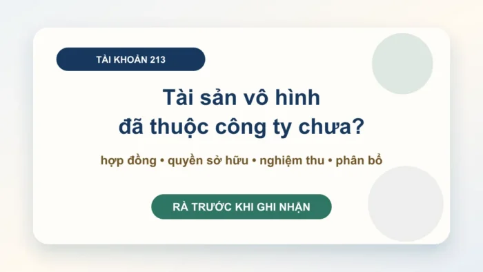 Hạch toán tài khoản 213 TSCĐ vô hình