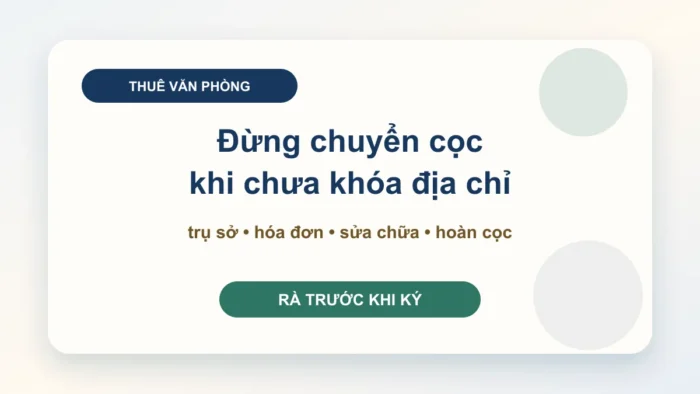 Hợp đồng thuê nhà làm văn phòng: địa chỉ, hóa đơn, cọc