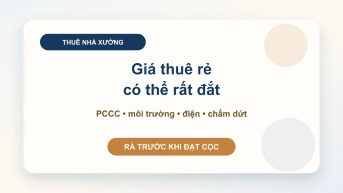 Hợp đồng thuê nhà xưởng: PCCC, môi trường, đặt cọc