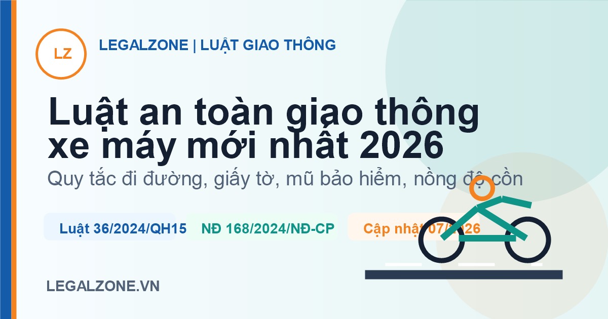 Luật an toàn giao thông xe máy mới nhất 2026