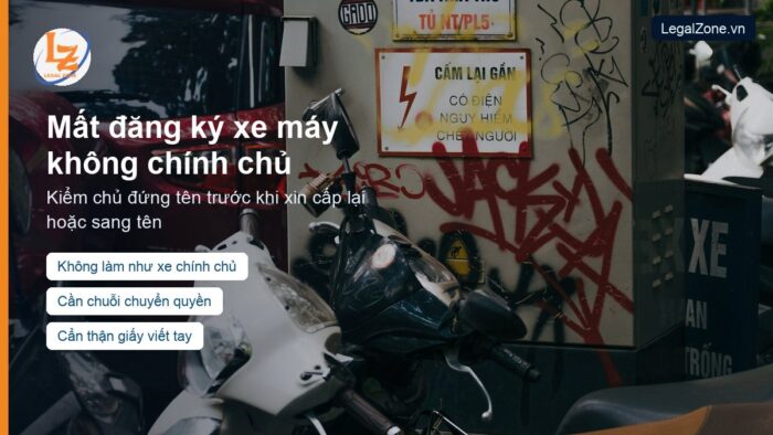 Mất giấy đăng ký xe máy không chính chủ 2026