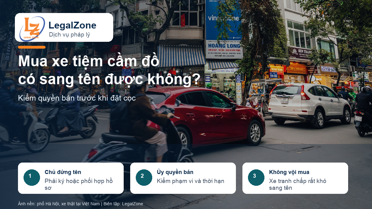 Mua xe tiệm cầm đồ có sang tên được không cần kiểm quyền bán trước khi đặt cọc