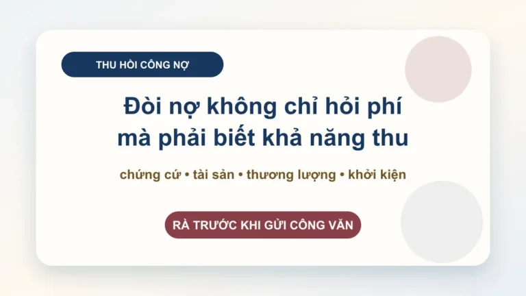 Phí thuê luật sư đòi nợ: chọn cách thu hồi nợ theo giá trị khoản phải thu và chứng cứ đang có