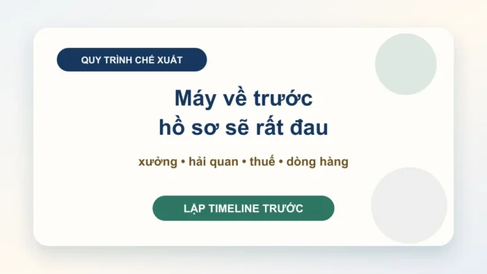 Quy trình doanh nghiệp chế xuất cần biết