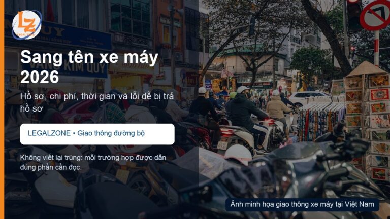 Sang tên xe máy 2026: hồ sơ, chi phí và thời gian
