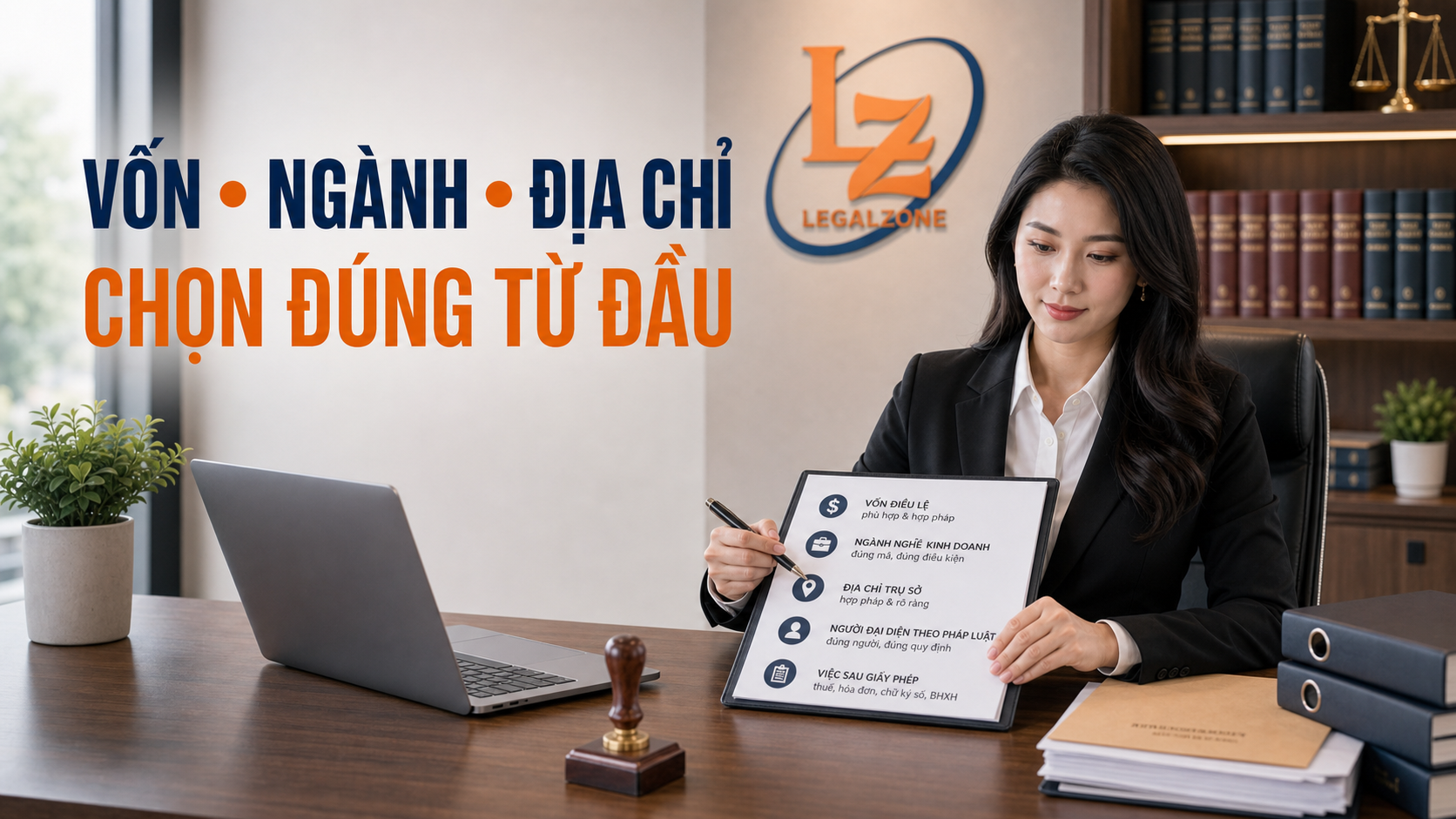 Vốn ngành địa chỉ chọn đúng từ đầu khi thành lập công ty