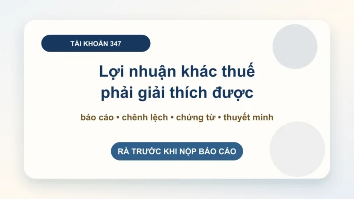 Thuế thu nhập hoãn lại phải trả: tài khoản 347