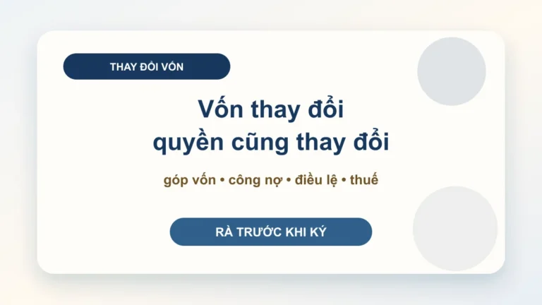 Thay đổi vốn điều lệ doanh nghiệp: tăng, giảm hay cơ cấu lại để không treo trách nhiệm