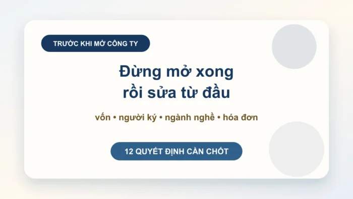 Lưu ý trước khi thành lập doanh nghiệp