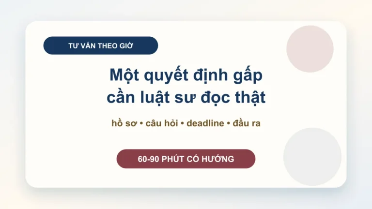 Tư vấn pháp luật theo giờ cho doanh nghiệp: phù hợp khi cần quyết định nhanh nhưng chưa cần thuê pháp chế dài hạn